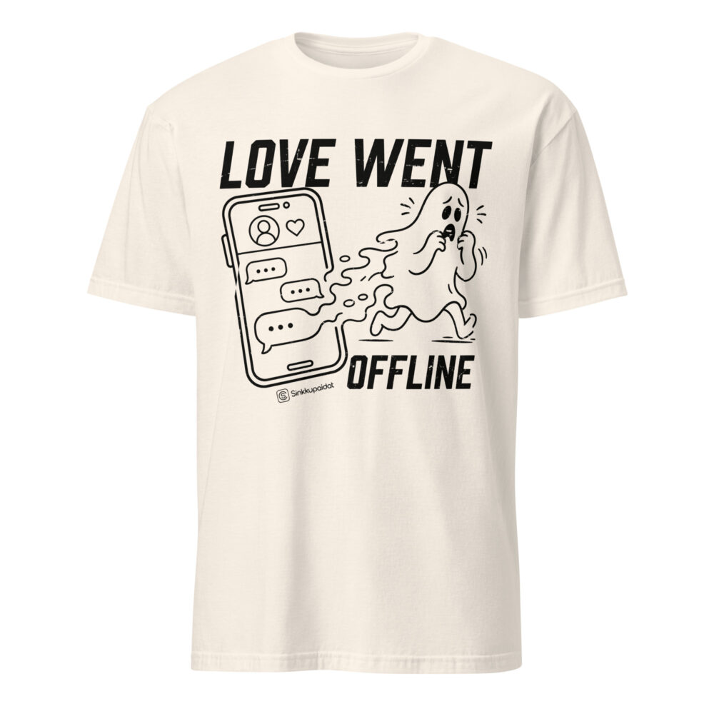 Sinkkupaidat - Love Went Offline Distressed, T-paita